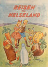 Cover Thumbnail for Reisen til Helseland (1952 series) #[nn] [Trykk: Harald Lyche & Co.]