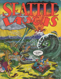 Cover for Seattle Laughs: Comic Stories About Seattle (Homestead Communications Empire, 1994 series) 