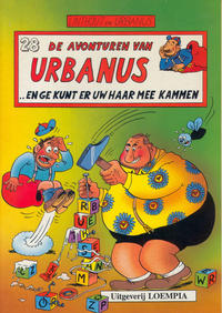 Cover Thumbnail for De avonturen van Urbanus (Loempia, 1983 series) #28 - ..en ge kunt er uw haar mee kammen