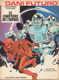 Cover Thumbnail for Jeune Europe [Collection Jeune Europe] (Le Lombard, 1960 series) #98 - Dani Futuro - Le cimetière de l'espace
