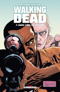 Cover Thumbnail for Walking Dead (Delcourt, 2007 series) #7 - Dans l'œil du cyclone