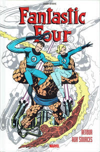 Cover Thumbnail for Best of Marvel : Fantastic Four - Retour aux sources (Panini France, 2005 series) 