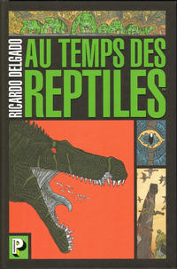 Cover Thumbnail for Au temps des reptiles (Casterman, 2018 series) 