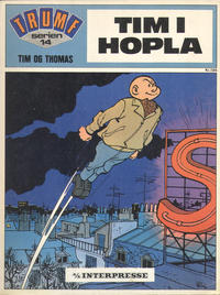 Cover Thumbnail for Trumf-serien (Interpresse, 1971 series) #14 - Tim og Thomas - Tim i hopla
