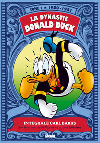 Cover Thumbnail for La Dynastie Donald Duck (Glénat, 2010 series) #1