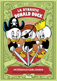 Cover Thumbnail for La Dynastie Donald Duck (Glénat, 2010 series) #3
