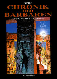 Cover Thumbnail for Chronik der Barbaren (Kult Editionen, 2004 series) #5 - Im Namen der Wikinger