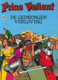 Cover Thumbnail for Prins Valiant (Juniorpress, 1985 series) #49 - De gedwongen verloving