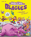 Cover for Le gros livre des blagues (Editions Jungle, 2012 series) #3