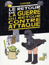 Cover for La Guerre du Retour contre attaque (Editions Jungle, 2012 series) #2 - Le retour de la guerre du retour contre attaque