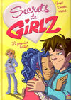 Cover for Secrets de girlz (Editions Jungle, 2010 series) #5 - Le premier baiser