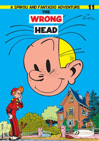 Cover Thumbnail for Spirou & Fantasio (Cinebook, 2009 series) #11 - The Wrong Head