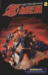 Cover Thumbnail for Astonishing X-Men (Panini Deutschland, 2006 series) #2 - Gefährlich