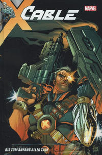 Cover Thumbnail for Cable - Bis zum Anfang aller Tage (Panini Deutschland, 2018 series) 