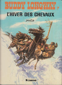 Cover Thumbnail for Buddy Longway (Le Lombard, 1974 series) #7 - L'hiver des chevaux