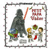 Cover for Star Wars (Huginn & Muninn, 2012 series) #6 - Petit Papa Vador