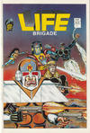 Cover Thumbnail for The L.I.F.E. Brigade (1986 series) #1 [Second Printing]