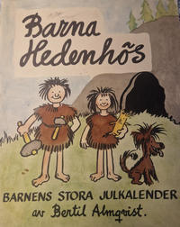 Cover Thumbnail for Barnens stora julkalender (Åhlén & Åkerlunds, 1929 series) #1951 - Barna Hedenhös