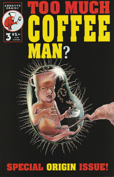 Cover for Too Much Coffee Man (Adhesive Comics, 1993 series) #3 [Fourth Printing]
