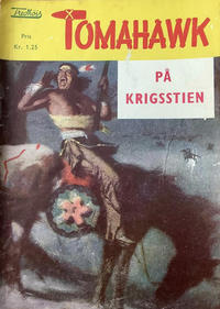 Cover Thumbnail for Tomahawk (Fredhøis forlag, 1960 series) #42 [1962]