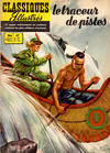 Cover for Classiques Illustrés (Publications Classiques Internationales, 1957 series) #47 - Le traceur de pistes