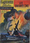 Cover for Classiques Illustrés (Publications Classiques Internationales, 1957 series) #29 - Les quarante cinq