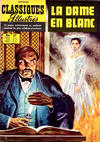 Cover for Classiques Illustrés (Publications Classiques Internationales, 1957 series) #67 - La dame en blanc
