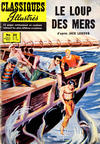 Cover for Classiques Illustrés (Publications Classiques Internationales, 1957 series) #20 - Le loup des mers