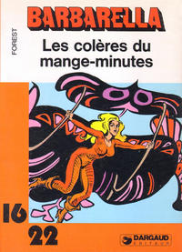 Cover Thumbnail for Collection 16/22 (Dargaud, 1977 series) #87 - Barbarella - Les Colères du Mange-Minutes