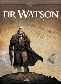 Cover Thumbnail for Dr Watson (Soleil, 2014 series) #1 - Le Grand Hiatus (Partie 1)