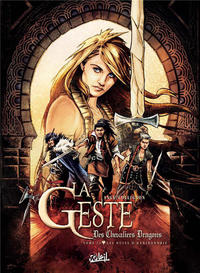 Cover Thumbnail for La Geste des Chevaliers Dragons (Soleil, 2003 series) #24 - Les nuits d'Haxinandrie