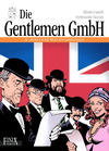 Cover for Die Gentlemen GmbH (Finix, 2020 series) #3 - Rund um die Welt auf Ganovenjagd