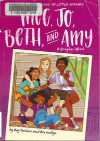 Cover Thumbnail for Meg, Jo, Beth, and Amy: A Graphic Novel (A Modern Retelling of Little Women) (Little, Brown, 2019 series) 