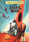 Cover for Valhardi (Dupuis, 1943 series) #6 - Valhardi contre le Soleil Noir