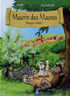 Cover for Maurin des maures (Un Autre Regard; Prestance, 2014 series) 
