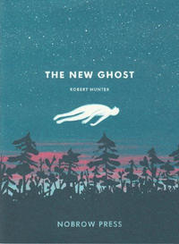 Cover Thumbnail for The New Ghost (Nobrow, 2011 series) 