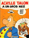 Cover for Achille Talon (Dargaud, 1966 series) #30 - Achille Talon a un gros nez Ah ! Ah ! Ah !
