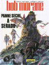 Cover for Bob Morane (Le Lombard, 1969 series) #2 - Panne sèche à Sérado