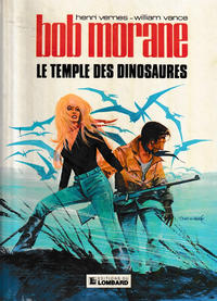 Cover Thumbnail for Bob Morane (Le Lombard, 1969 series) #5 - Le temple des dinosaures