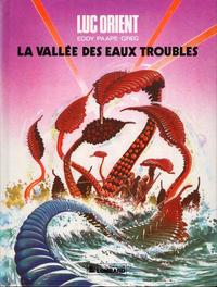 Cover Thumbnail for Luc Orient (Le Lombard, 1969 series) #11 - La vallée des eaux troubles 