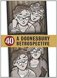 Cover Thumbnail for 40: A Doonesbury Retrospective (Andrews McMeel, 2010 series) 