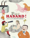 Cover for Par hasard ! Petites et grandes découvertes inattendues (Actes Sud, 2023 series) 