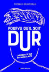Cover for Pourvu qu'il soit dur - Chroniques sur ma masculinité (Albin Michel, 2023 series) 