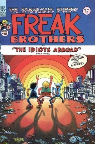 Cover for The Fabulous Furry Freak Brothers (Rip Off Press, 1971 series) #10 [2.25 USD Second Printing]