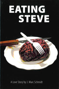 Cover Thumbnail for Eating Steve: A Love Story (Slave Labor, 2007 series) 