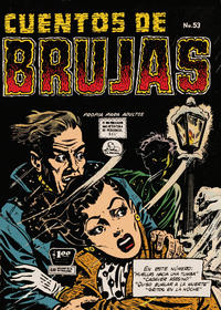 Cover Thumbnail for Cuentos de Brujas (Editora de Periódicos, S. C. L. "La Prensa", 1951 series) #53