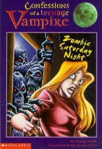 Cover Thumbnail for Confessions of a Teenage Vampire -- Zombie Saturday Night (Scholastic, 1997 series) 
