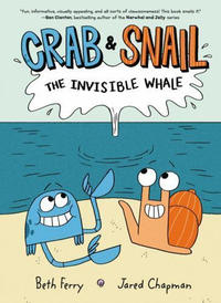 Cover Thumbnail for Crab and Snail: The Invisible Whale (HarperCollins, 2022 series) 