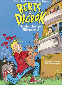 Cover Thumbnail for Berts dagbok (Nordisk bok, 1992 series) #[313] - Trubadur på flörtartur