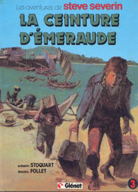 Cover Thumbnail for Les aventures de Steve Severin (Glénat, 1981 series) #3 - La ceinture d'émeraude